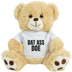 Dat Ass Doe Girlfriend Gift Bear